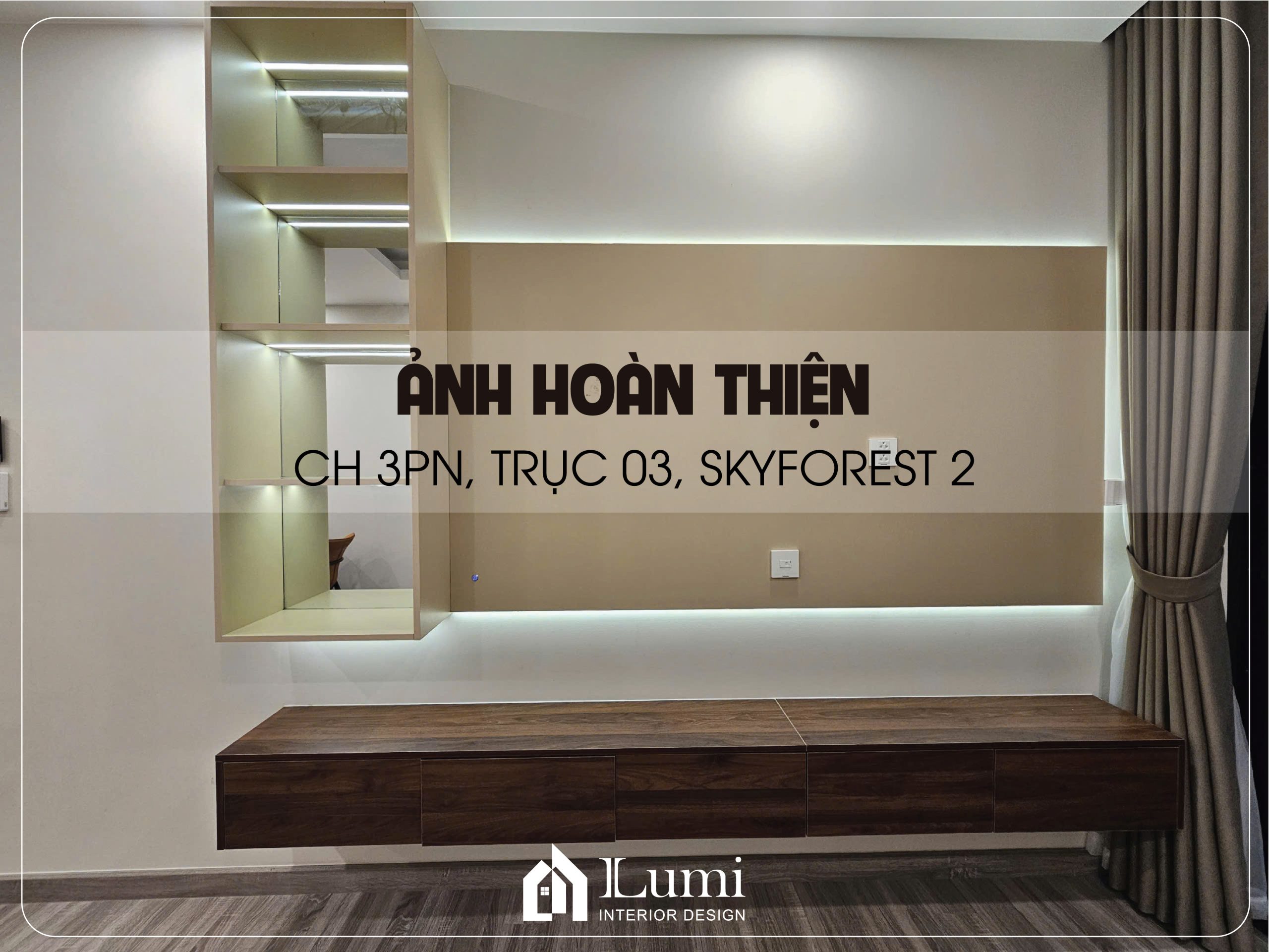 Căn hộ Skyforest SF2 2303 – Chú Hùng | Hiện đại & Tối ưu công năng